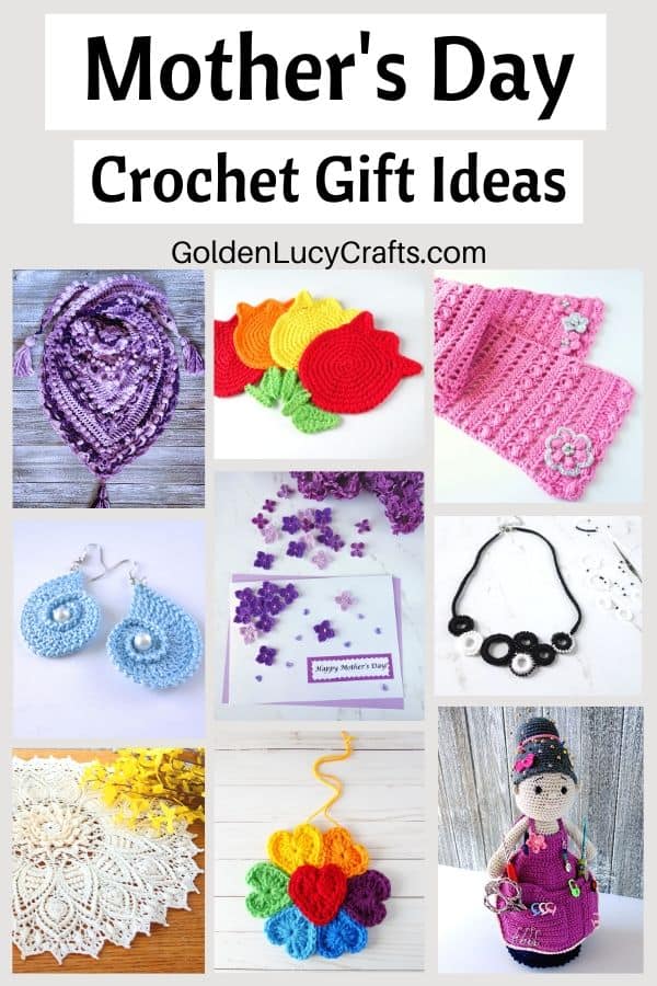 Mother's Day Crochet Gift Ideas, DIY - GoldenLucyCrafts