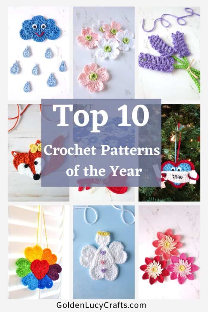 Picture collage - top 10 crochet patterns of the year.