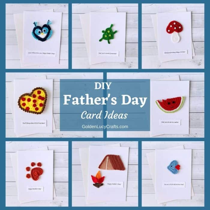 Photo collage of handmade Father's Day cards embellished with crochet appliques.