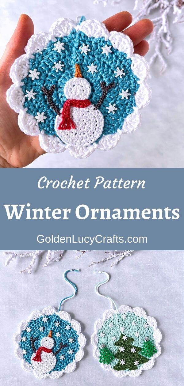 Crocheted ornaments, text saying crochet pattern, winter ornaments, goldenlucycrafts dot com.