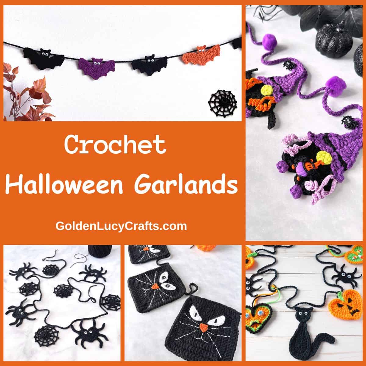 Photo collage of crocheted Halloween garlands, text saying crochet Halloween garlands, goldenlucycrafts dot com.