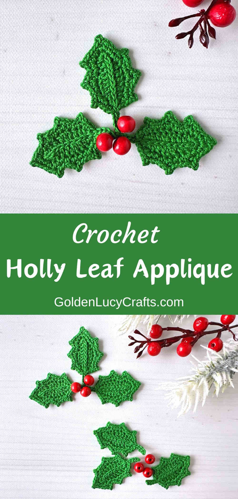 Crochet Christmas holly appliques.
